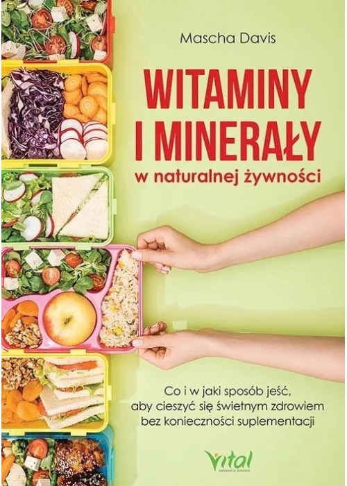 Witaminy i minerały w naturalnej żywności