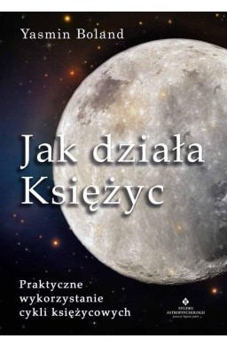 Jak działa Księżyc