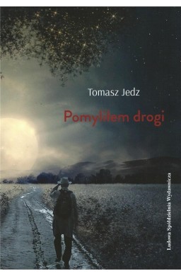 Pomyliłem drogi