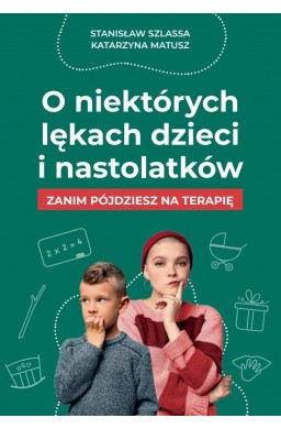 O niektórych lękach dzieci i nastolatków