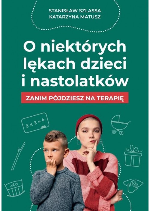 O niektórych lękach dzieci i nastolatków