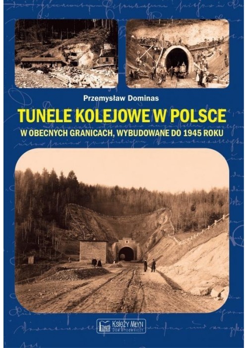 Tunele kolejowe w Polsce w obecnych granicach