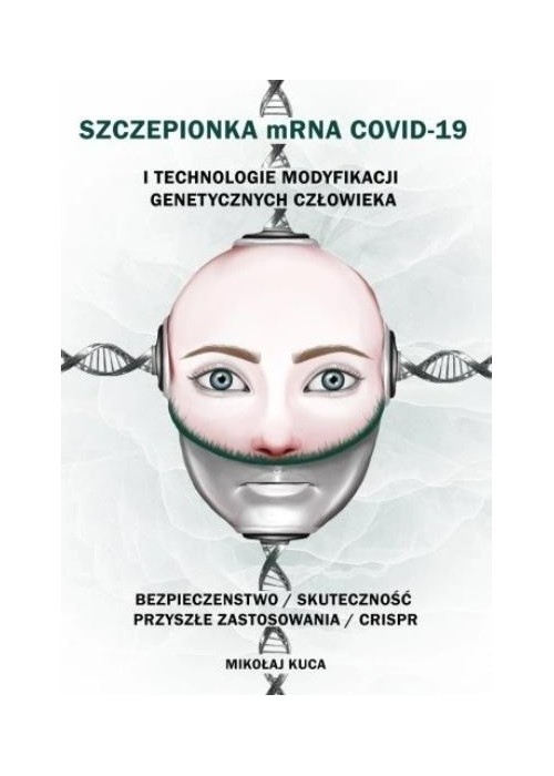 Szczepionka mRNA COVID-19 i technologie..