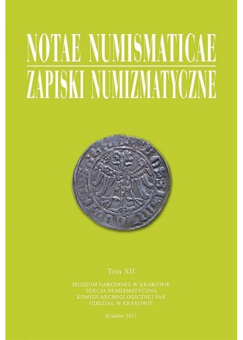Notae Numismaticae. Zapiski Numizmatyczne T.12