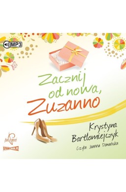 Zuzanna T.2 Zacznij od nowa Zuzanno audiobook