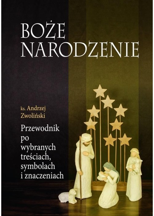 Boże Narodzenie. Przewodnik po wybranych...