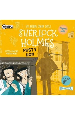 Sherlock Holmes T.21 Pusty dom audiobook