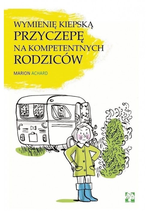 Wymienię kiepską przyczepę na kompetentnych..