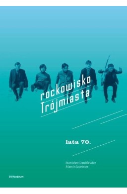 Rockowisko Trójmiasta lata 70