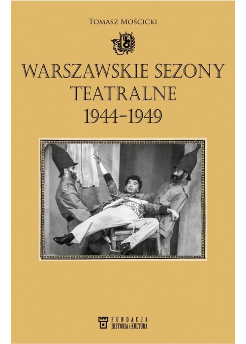 Warszawskie sezony teatralne 1944-1949