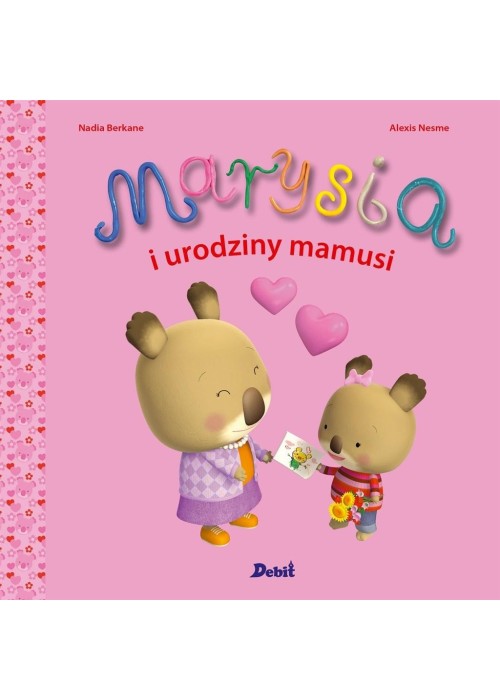 Marysia i urodziny mamusi