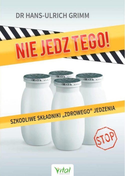 Nie jedz tego! Szkodliwe składniki zdrowego jedz