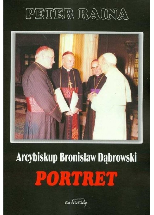 Arcybiskup Bronisław Dąbrowski Portret