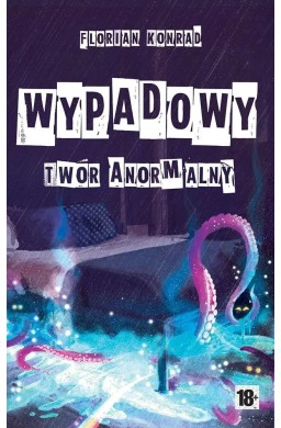 Wypadowy- twór anormalny