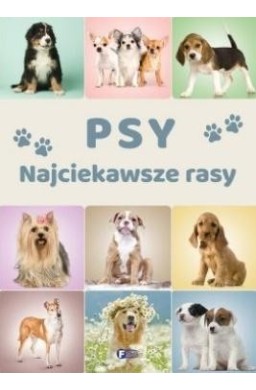 Psy. Najciekawsze rasy