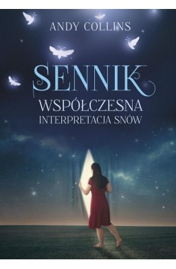 Sennik. Współczesna interpretacja snów