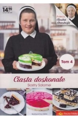 Ciasta doskonałe Siostry Salomei T.4