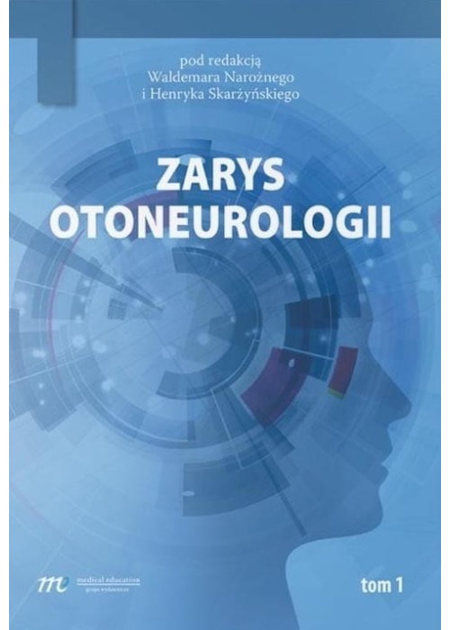 Zarys otoneurologii T.1