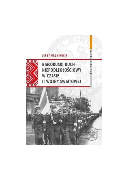 Białoruski ruch niepodległ. w czasie II wojny św.