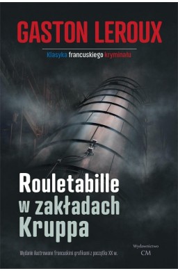 Rouletabille w zakładach Kruppa