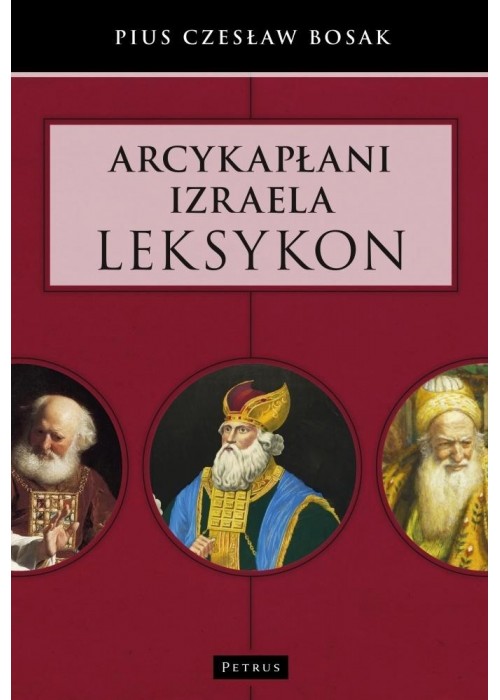 Arcykapłani Izraela. Leksykon