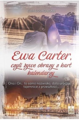 Ewa Carter, czyli żywe obrazy z kart kalendarzy