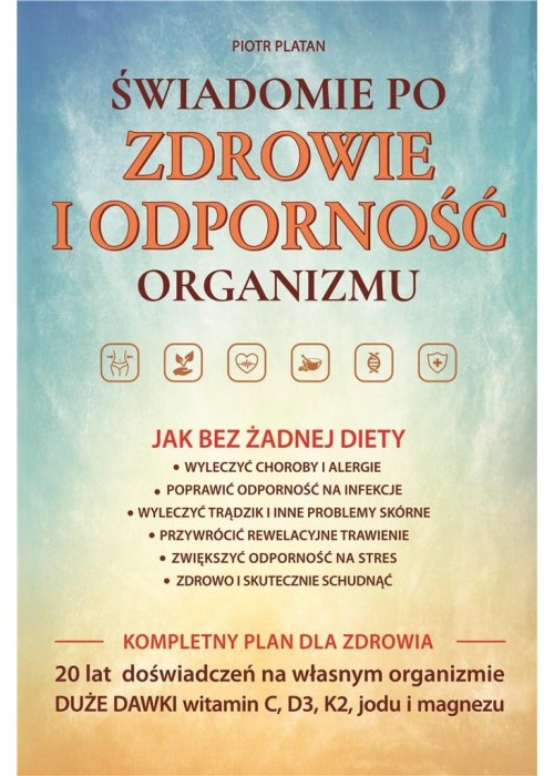 Świadomie po zdrowie i odporność organizmu