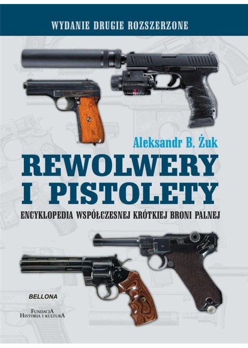 Rewolwery i pistolety (wydanie ze zmianami)