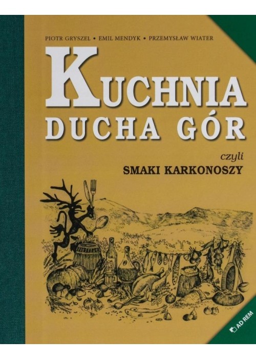 Kuchnia Ducha Gór, czyli smaki Karkonoszy