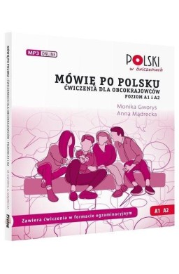 Mówię po polsku Ai A2 Ćwiczenia dla obcokrajowców