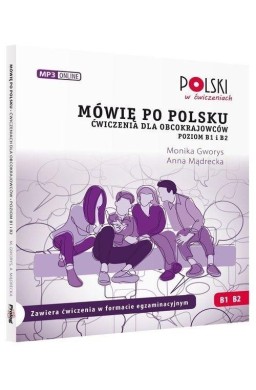 Mówię po polsku B1 B2 Ćwiczenia dla obcokrajowców