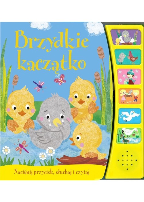 Brzydkie kaczątko. Naciśnij przycisk