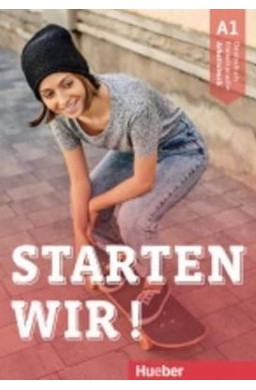 Starten wir! A1 AB HUEBER