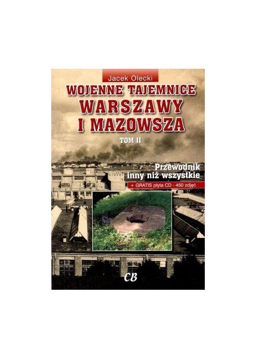 Wojenne tajemnice Warszawy i Mazowsza.T.II