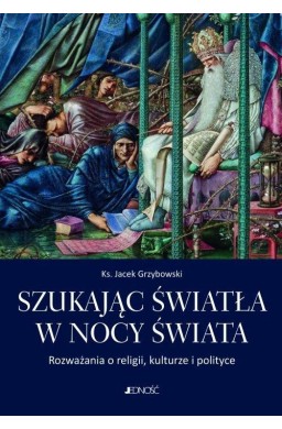 Szukając światła w nocy świata