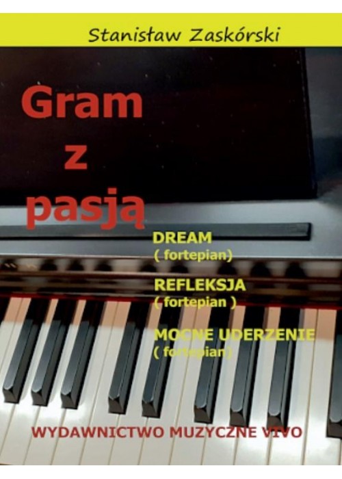 Gram z pasją Dream