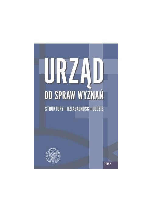 Urząd do spraw Wyznań struktury, działalność..