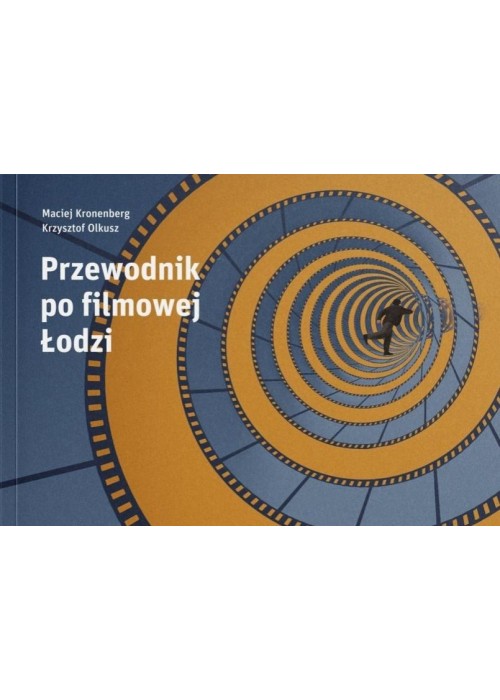 Przewodnik po filmowej Łodzi