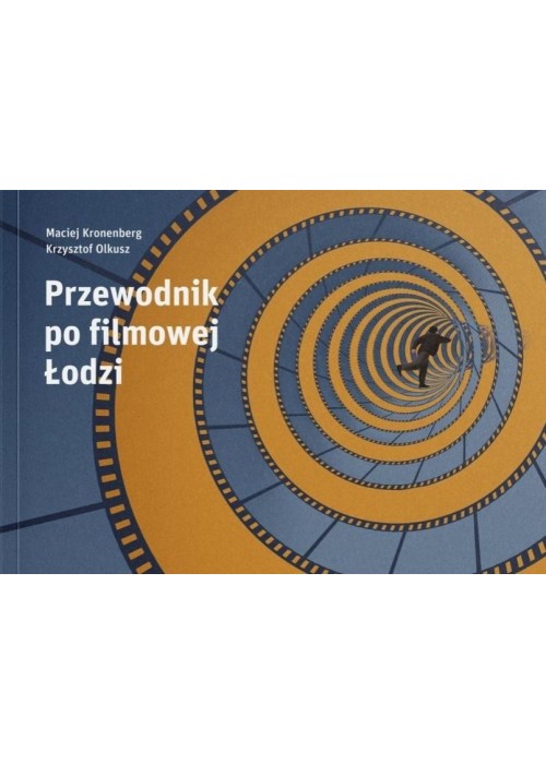 Przewodnik po filmowej Łodzi