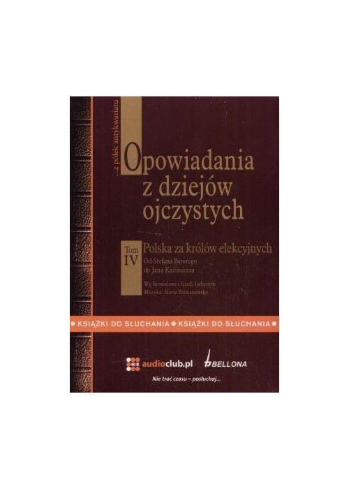 Opowiadania z dziejów ojczystych t. IV