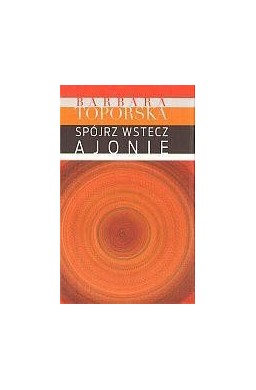 Spójrz wstecz Ajonie!