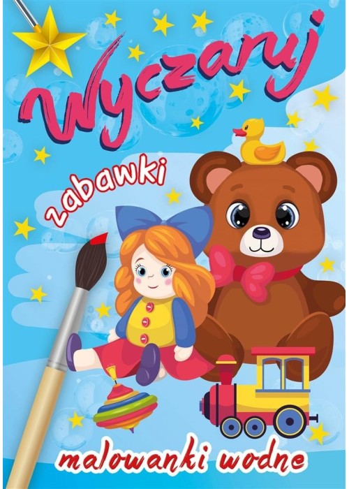 Wyczaruj zabawki. Malowanki wodne