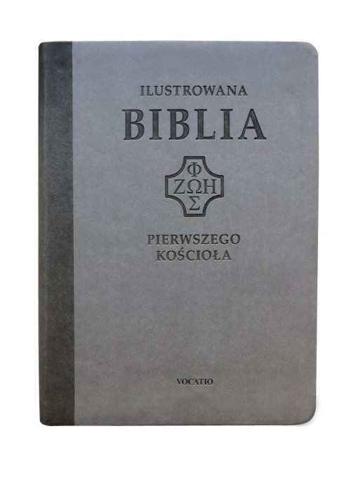 Ilustrowana Biblia pierwszego Kościoła, szara