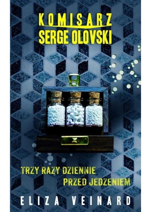 Komisarz Serge Olovsky T.2 Trzy Razy Dziennie..