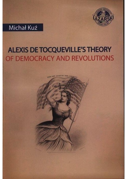 Alexis de Tocqueville's Theory of Dempcracy and..