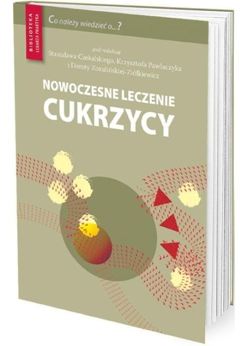 Nowoczesne leczenie cukrzycy. Leki inne niż..