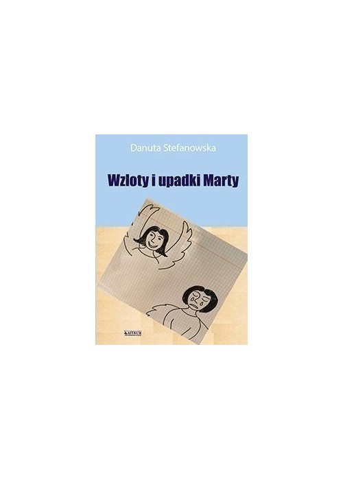 Wzloty i upadki Marty