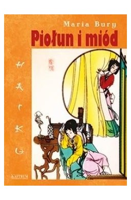 Haiku. Piołun i miód