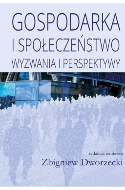 Gospodarka i społeczeństwo