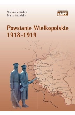 Powstanie Wielkopolskie 1918-1919 w.2